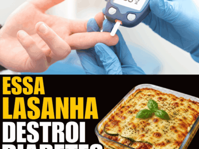 A Verdade Chocante Que A Medicina Revelou Sobre 5 Tipos De Lasanha Capazes De Salvar A Sua Glicemia E Transformar O Controle Do Diabetes
